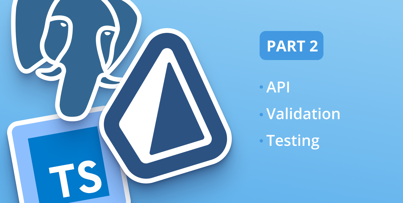 Backend with TypeScript, PostgreSQL & Prisma: REST, Validation & Tests
