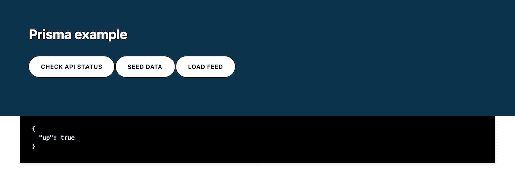 Deployed Prisma app frontend in browser showing Check API status, Seed data, and Load feed buttons.